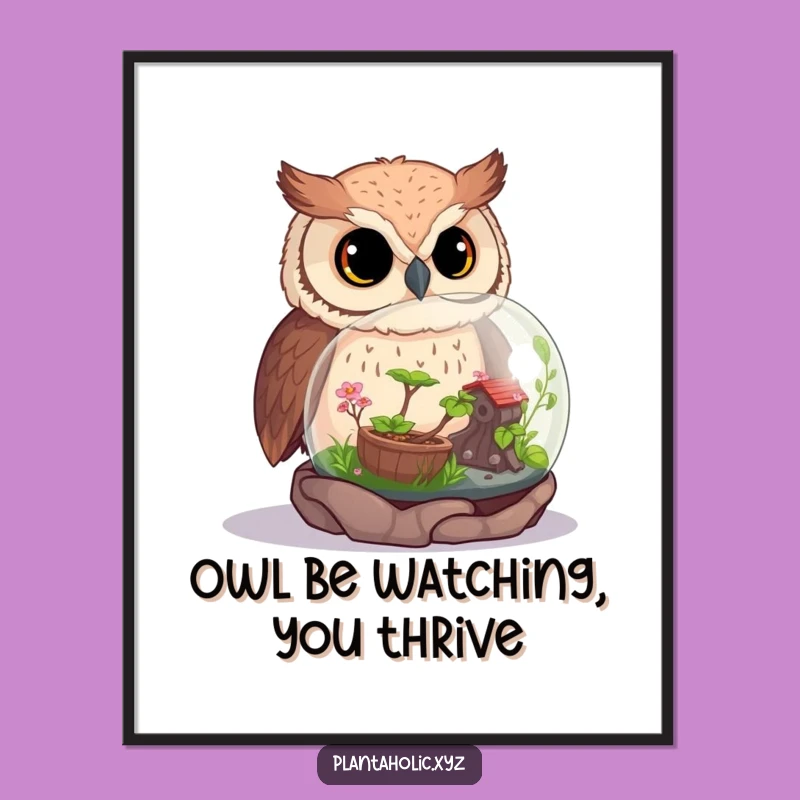 Funny Free Printable Wall Art: Curious Owl & Terrarium Downloadable Decor